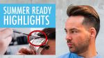 Highlights  — Mens hair Summer Trend 2018