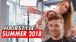 Best Hairstyle for Summer 2018 | Men’s Hair Inspiration