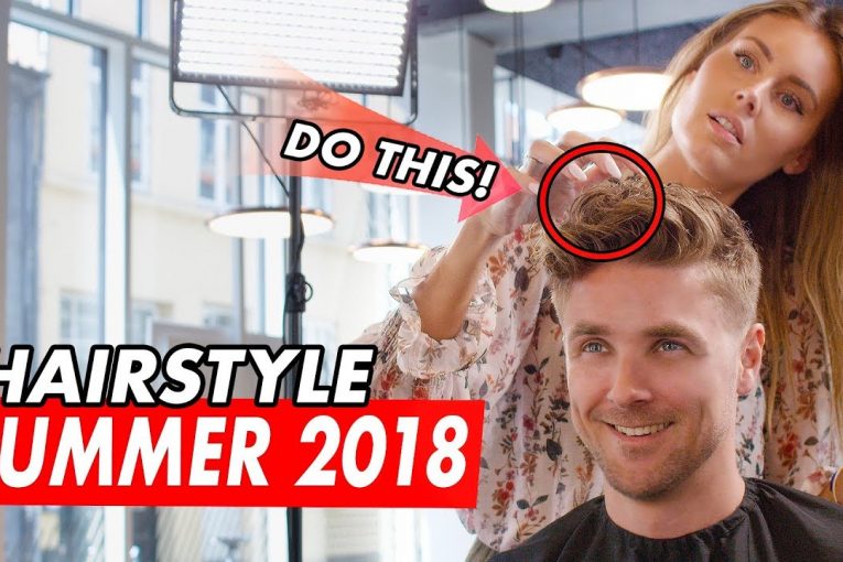 Best Hairstyle for Summer 2018 | Men’s Hair Inspiration