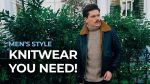 Must-Have Knits for Men | Autumn/Winter Fashion