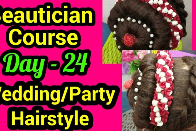 Hairstyle for Wedding/Party || Beautician Course, Day-24 || Neha Beauty Hub