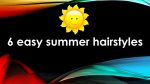 6 different and easy hairstyles for summer || hair style girl || teen hairstyles || female hairstyle