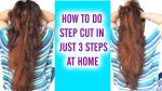 कैसे काटे घर पर ३ स्टेप / How to do step cut in just 3 steps