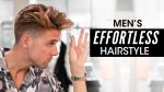 Effortless Hairstyle for Men — Step by Step Hair Tutorial
