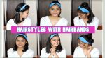 6 EASY hairstyles with HEADBANDS for summer | How to styles hairbands| Anushka Rathore