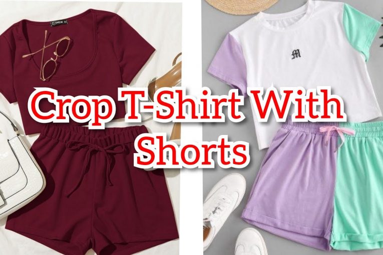 Crop T Shirt With Shorts | Full Outfit Ideas | Girls Crop T Shirt | Shorts Design | T Shirt & Shorts