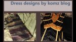 Dress design ideas || New designs || Stylish and elegant dress design || Dress designs by komz blog