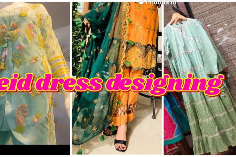 Eid dress designing ideas/new eid design 2021/#eid #dress #eiddressdesign2021