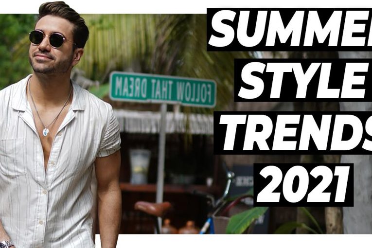 BIGGEST Men’s Style Trends for SUMMER 2021 | Alex Costa