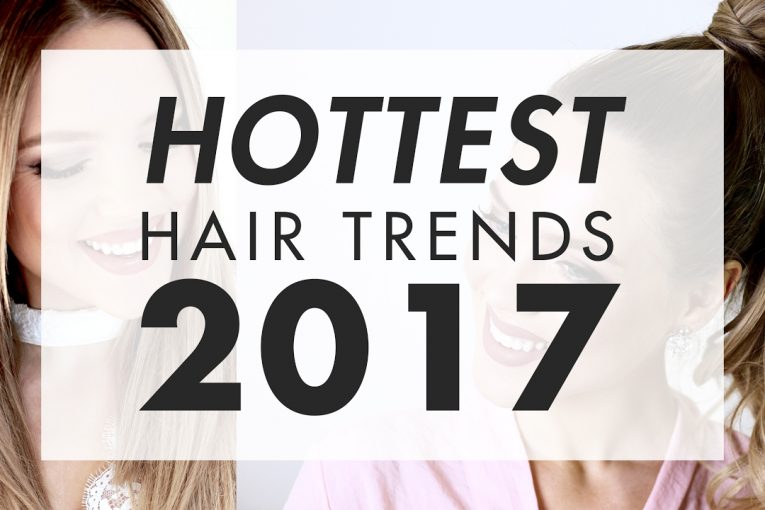 Hottest Hairstyle Trends Of 2017
