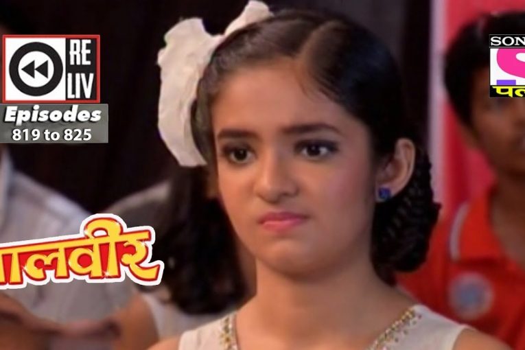 Weekly Reliv — Baalveer — 23rd Dec  to 29th Dec 2017  — Episode 819 to 825